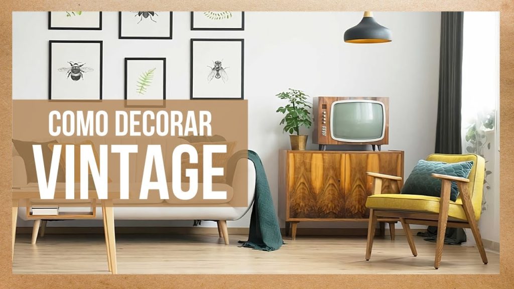 Decoración Vintage: Cómo Incorporar Elementos Retro