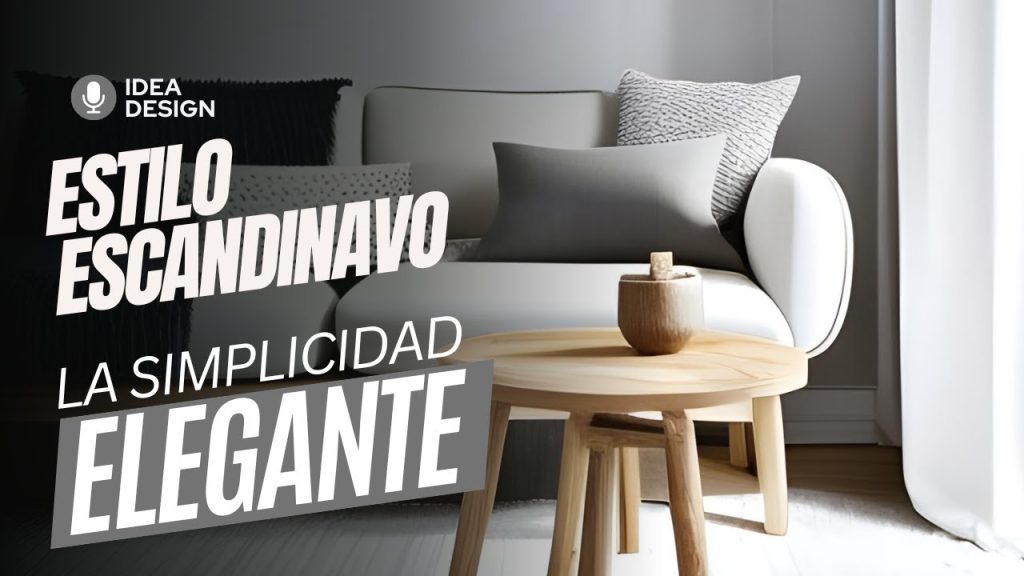 Decoración Escandinava: Funcionalidad y Estilo