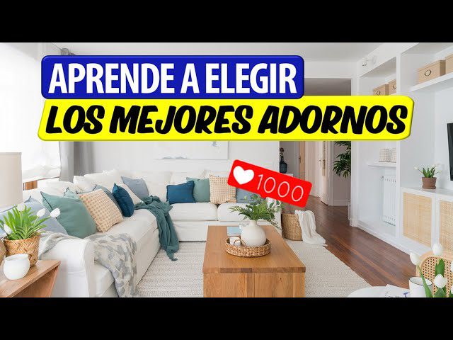 Decoración de interiores: cómo elegir los mejores accesorios