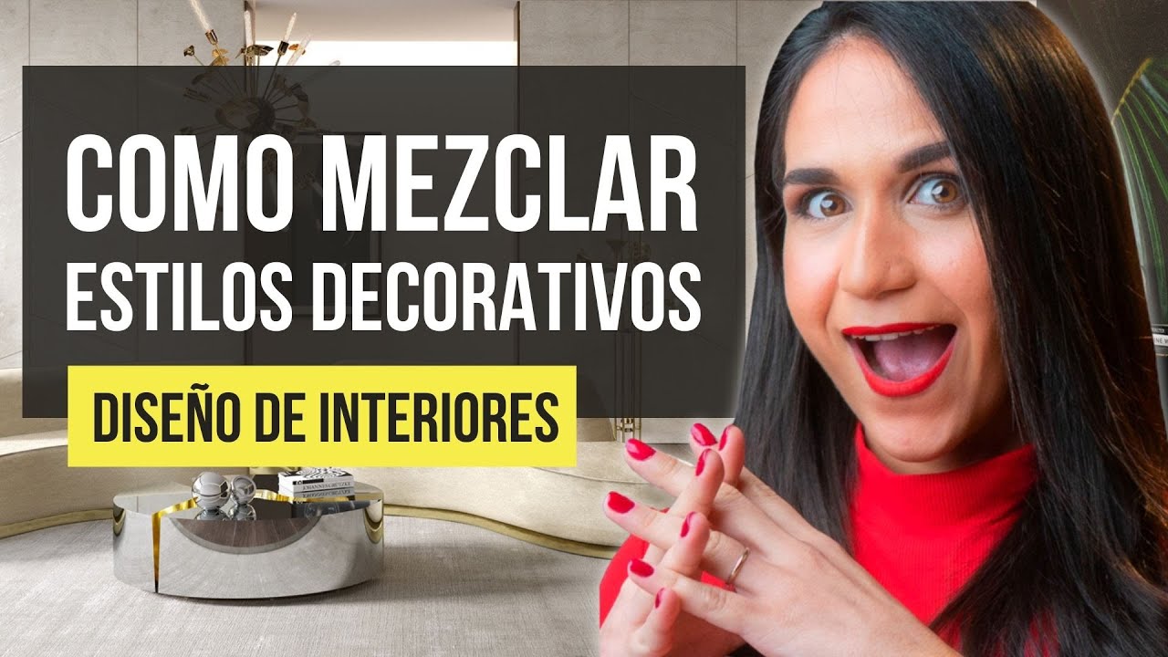 Guía para combinar diferentes estilos de decoración en un solo espacio
