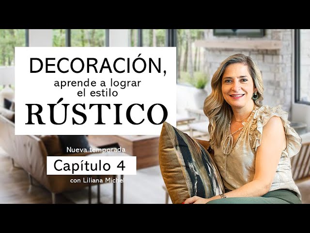 Consejos para decorar tu hogar con un estilo rústico que combine elegancia y comodidad